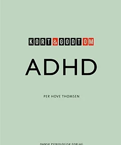 Kort & godt om ADHD