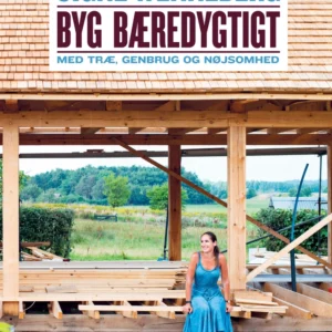 Byg bæredygtigt