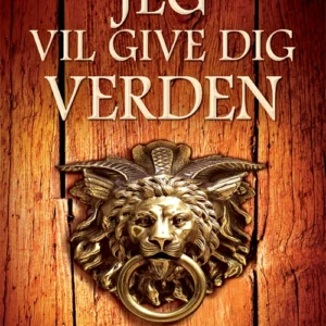 Jeg vil give dig verden