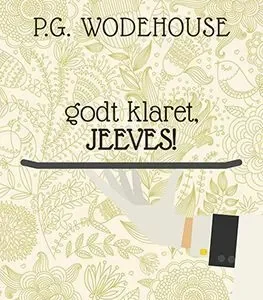 Godt klaret, Jeeves!