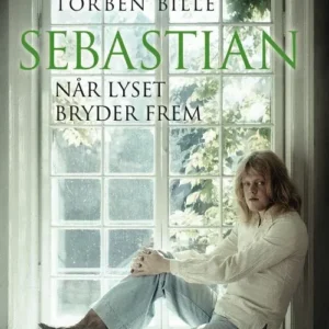 Sebastian - Når lyset bryder frem