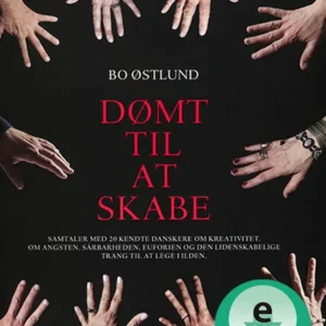 Dømt til at skabe