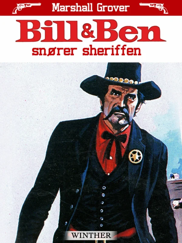 Bill & Ben snører sheriffen