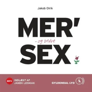 MER&apos; og bedre SEX