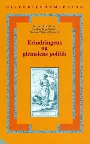 Erindringens og glemslens politik