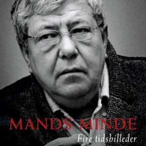 Mands minde. Et tidsbillede