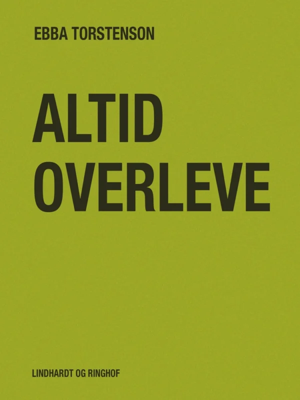 Altid overleve