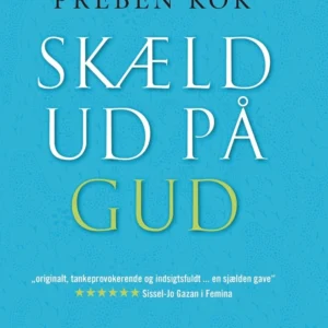 Skæld ud på Gud