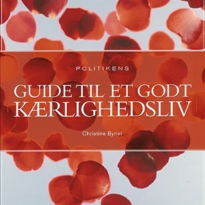 Politikens guide til et godt kærlighedsliv