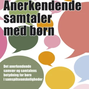 Anerkendende samtaler med børn