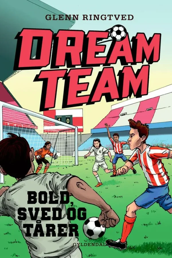 Dreamteam 8 - Bold, sved og tårer