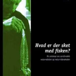 Hvad er der sket med fisken?