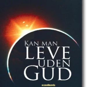 Kan man leve uden Gud