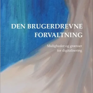 Den brugerdrevne forvaltning