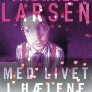 Med livet i hælene