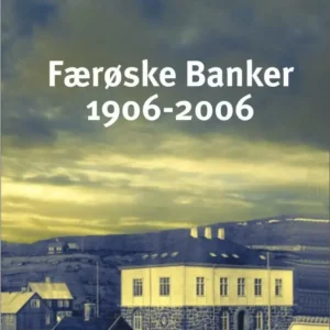 Færøske banker 1906-2006