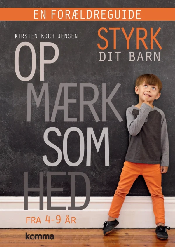 Styrk dit barn - opmærksomhed