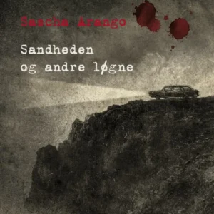 Sandheden og andre løgne