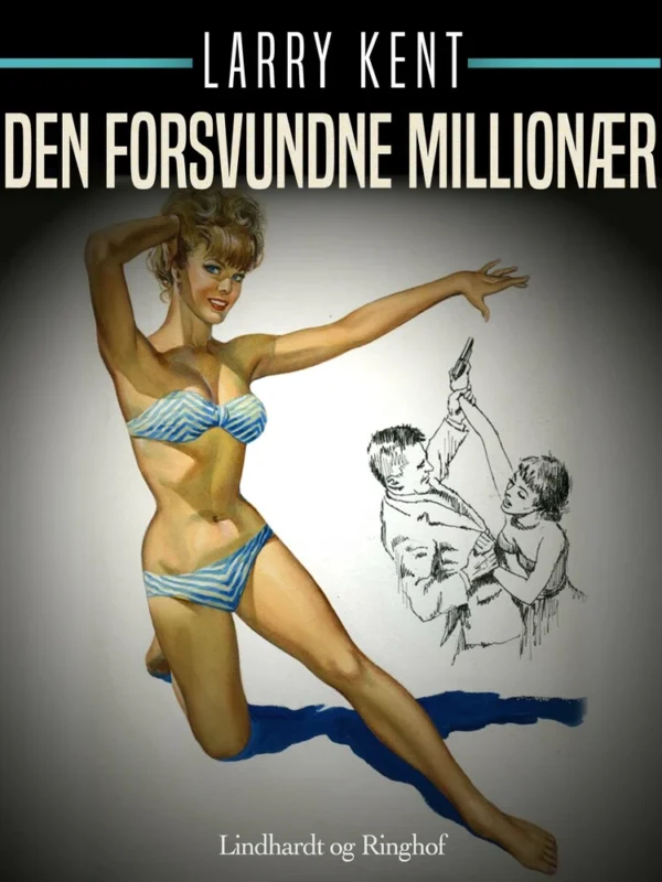 Den forsvundne millionær