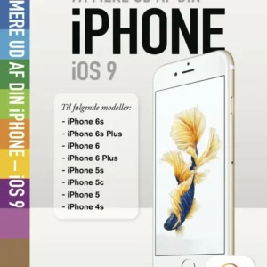 Få mere ud af din iPhone, iOS 9