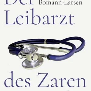 Der Leibarzt des Zaren