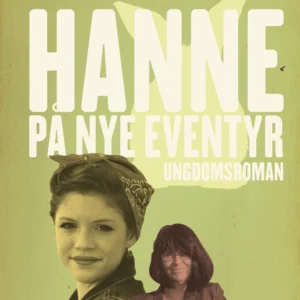 Hanne på nye eventyr