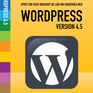 WordPress 4.5 Opret din egen webshop og lær om sikkerhed