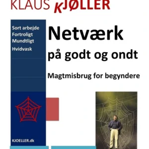Netværk på godt og ondt