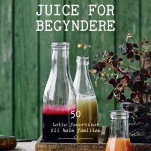 Juice for begyndere