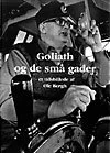 Goliath og de små gader