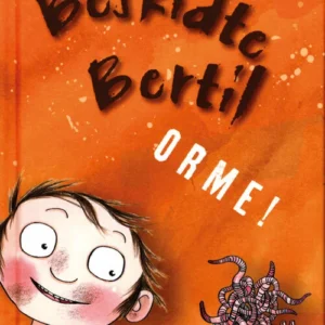 Beskidte Bertil (1) Orme!