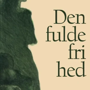 Den fulde frihed