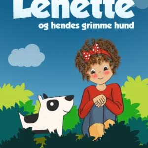 Lenette og hendes grimme hund