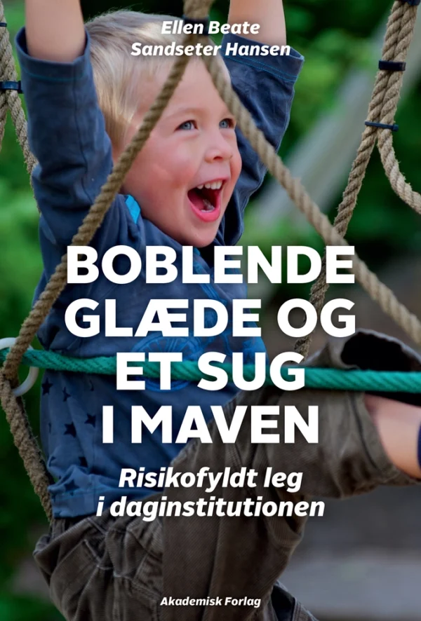Boblende glæde og et sug i maven