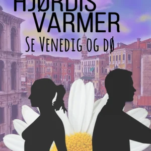 Se Venedig og dø