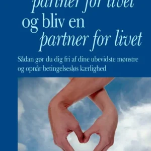 Find en partner for livet og bliv en partner for livet