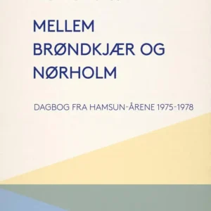Mellem Brøndkjær og Nørholm