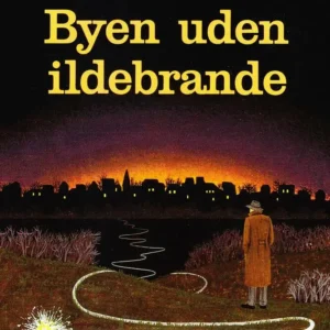 Byen uden ildebrande