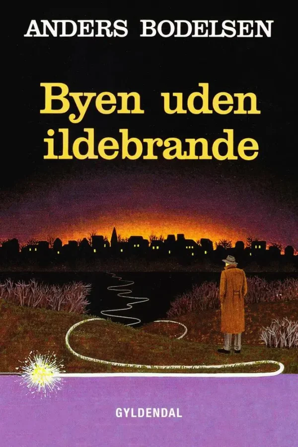 Byen uden ildebrande