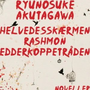 Helvedesskærmen, Rashmon, Edderkoppetråden