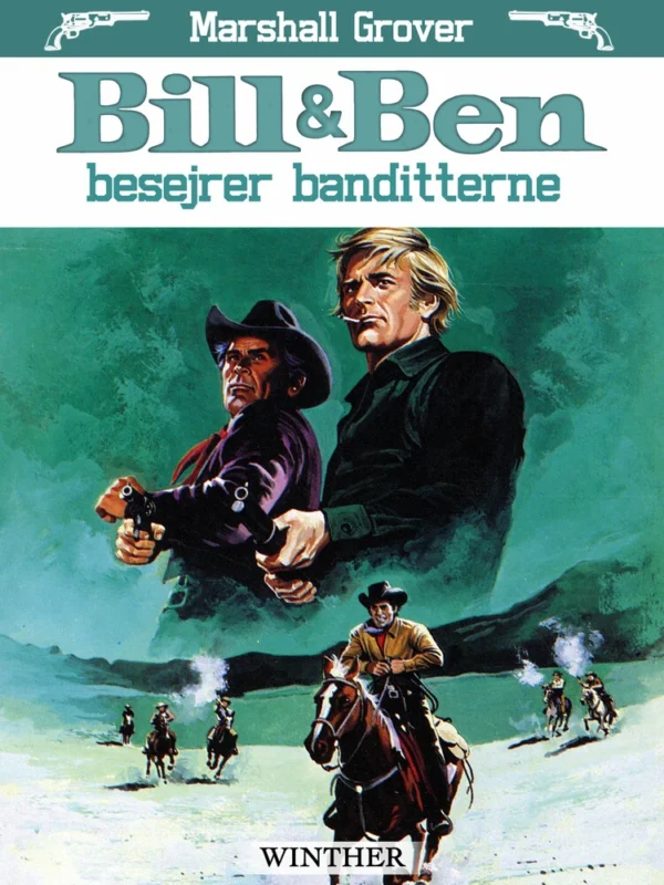Bill & Ben besejrer banditterne
