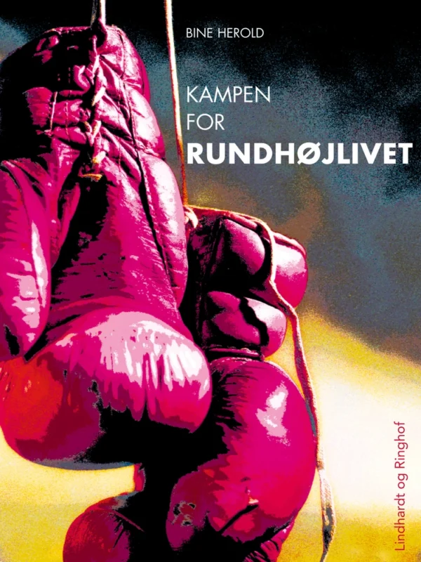 Kampen for Rundhøjlivet