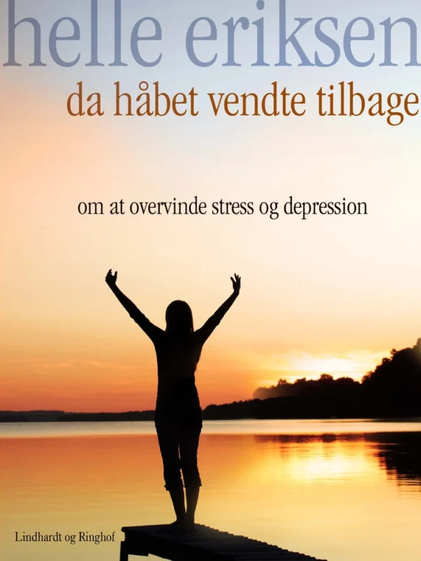 Da håbet vendte tilbage