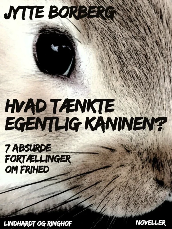 Hvad tænkte egentlig kaninen?