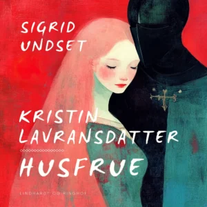 Kristin Lavransdatter  -  Husfrue