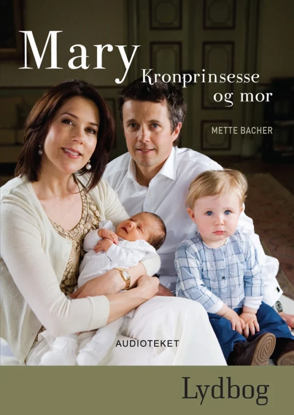 Mary - Kronprinsesse og mor