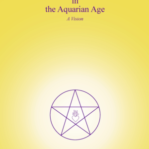 FREEMASONRY in the Aquarian Age