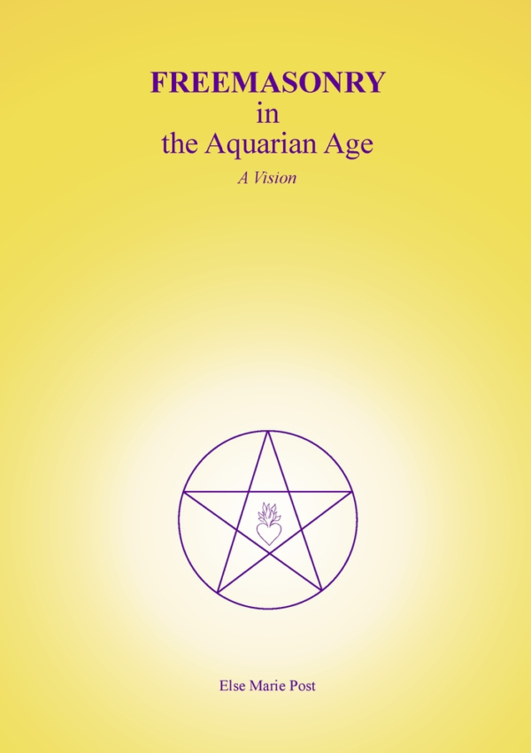 FREEMASONRY in the Aquarian Age