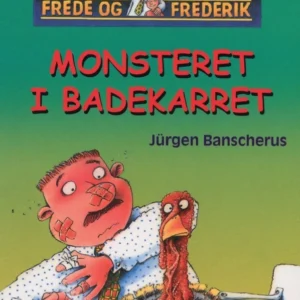 Monsteret i badekarret - Frede og Frederik