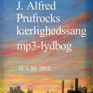 J. Alfred Prufrocks kærlighedssang